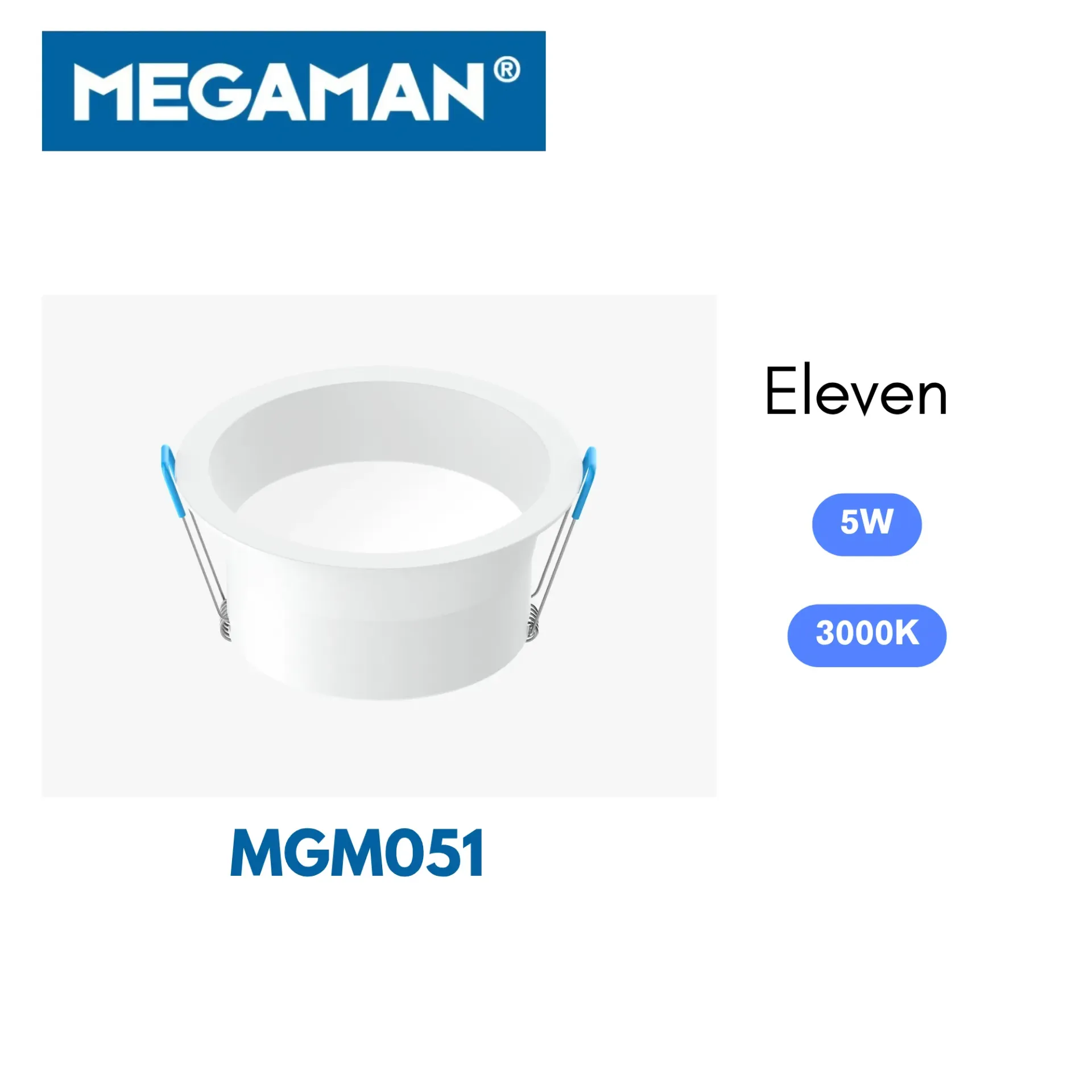 [MGM051] Spot Led encastre rond 5w 3000k serie Eleven Megaman (80pcs/ct)