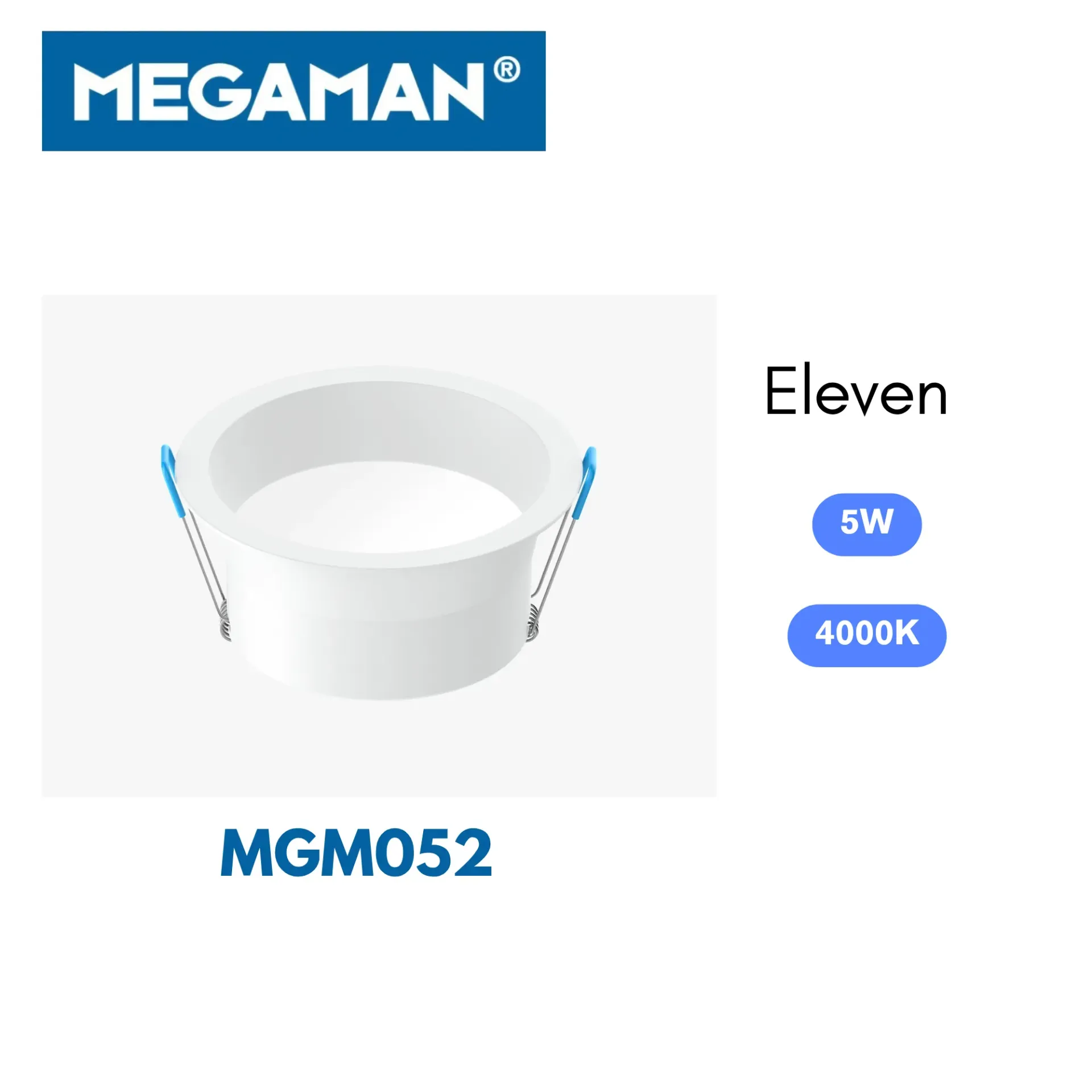 [MGM052] Spot Led encastre rond 5w 4000k serie Eleven Megaman (80pcs/ct)