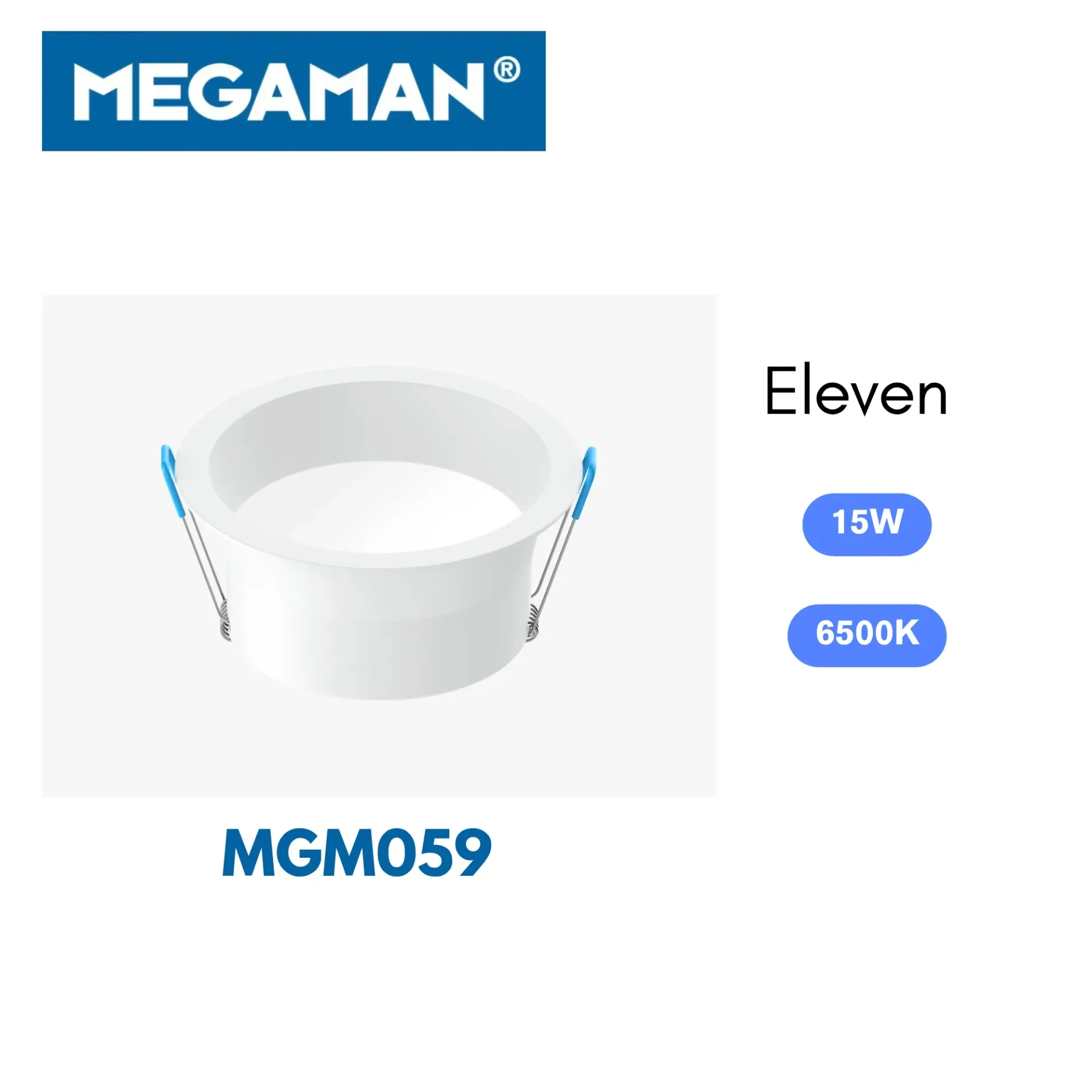 [MGM059] Spot Led encastre rond 15w 6500k serie Eleven Megaman (20pcs/ct)