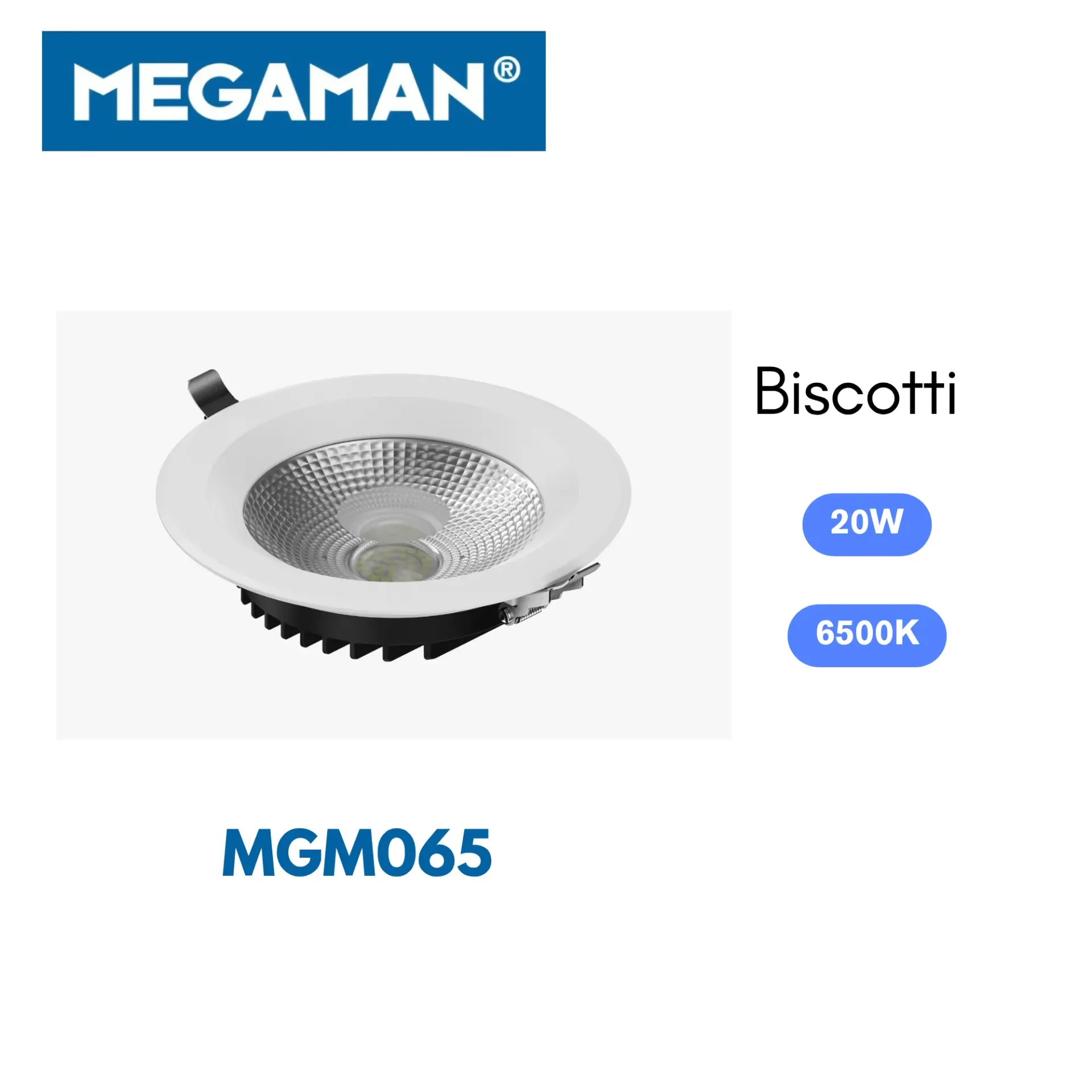 [MGM065] Spot led encastre rond COB 20w 6500k Biscotti Megaman (30pcs/ct)