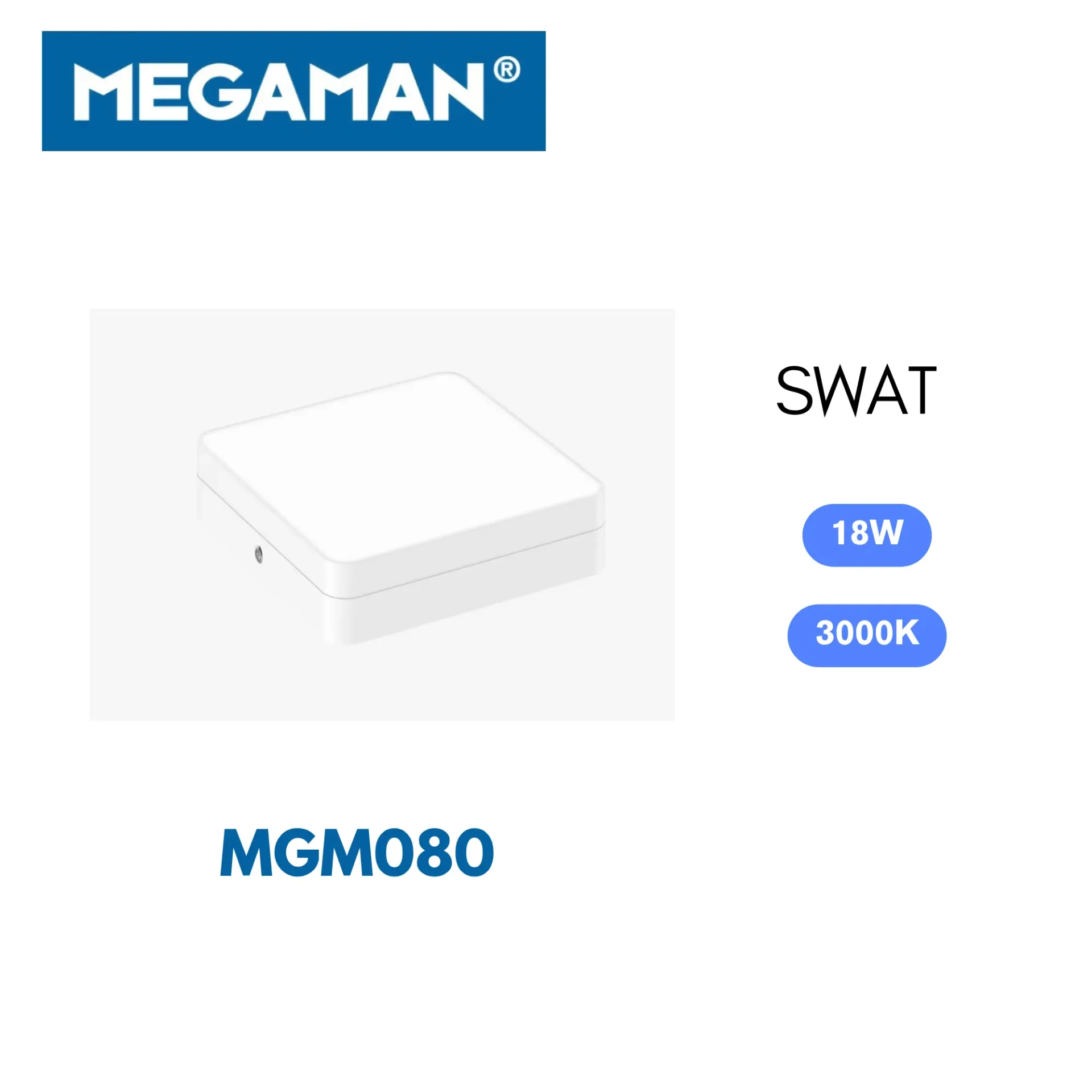 [MGM080] Spot Led apparent carre 18w 3000k Swat Megaman (60pcs/ct)