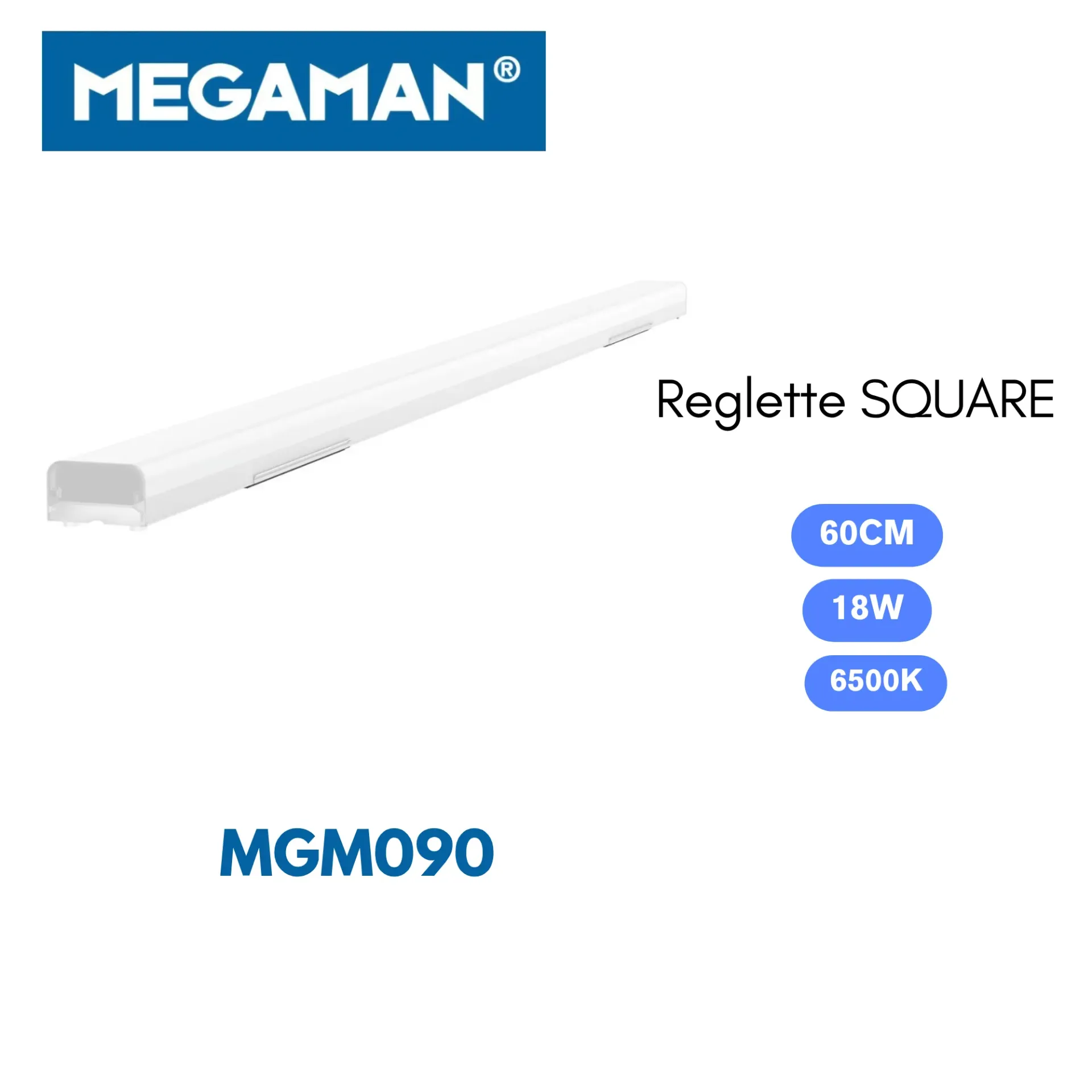 [MGM090] Reglette led 060cm 18w square Megaman (20pcs/ct)