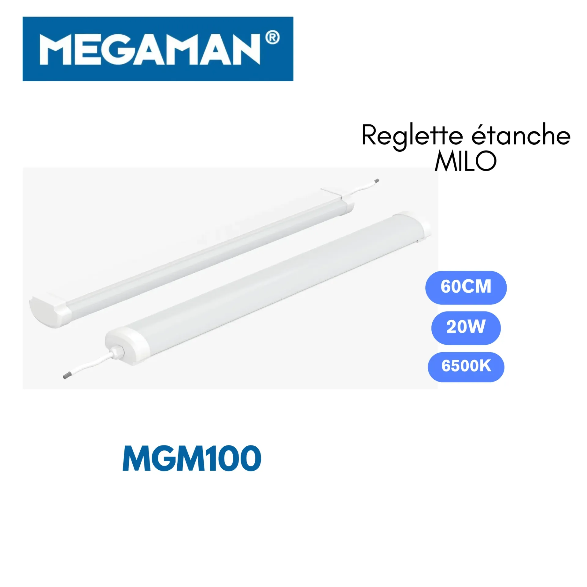 [MGM100] Reglette etanche led 060cm 20w Milo Megaman (20pcs/ct)