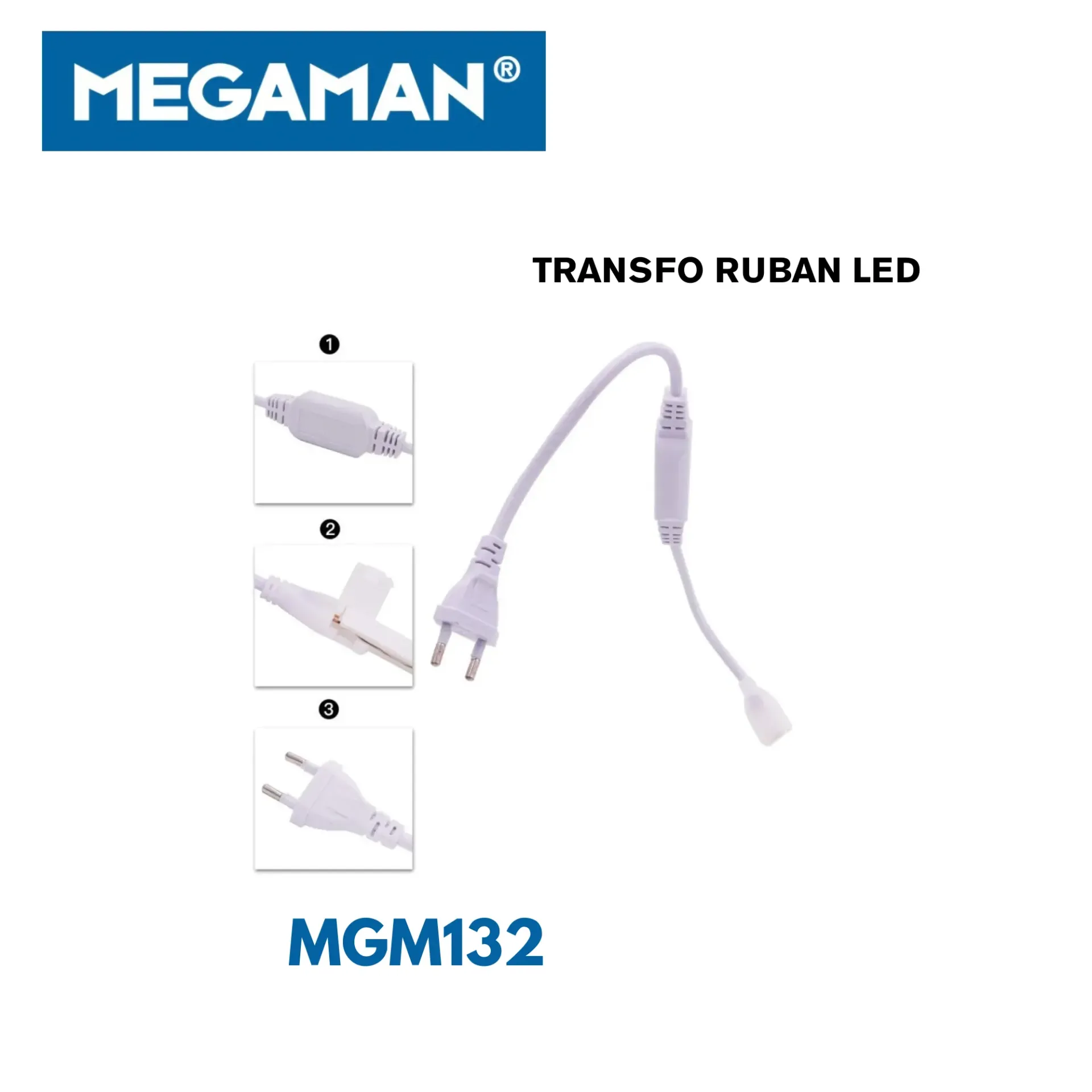 [MGM132] transfot ruban led Megaman