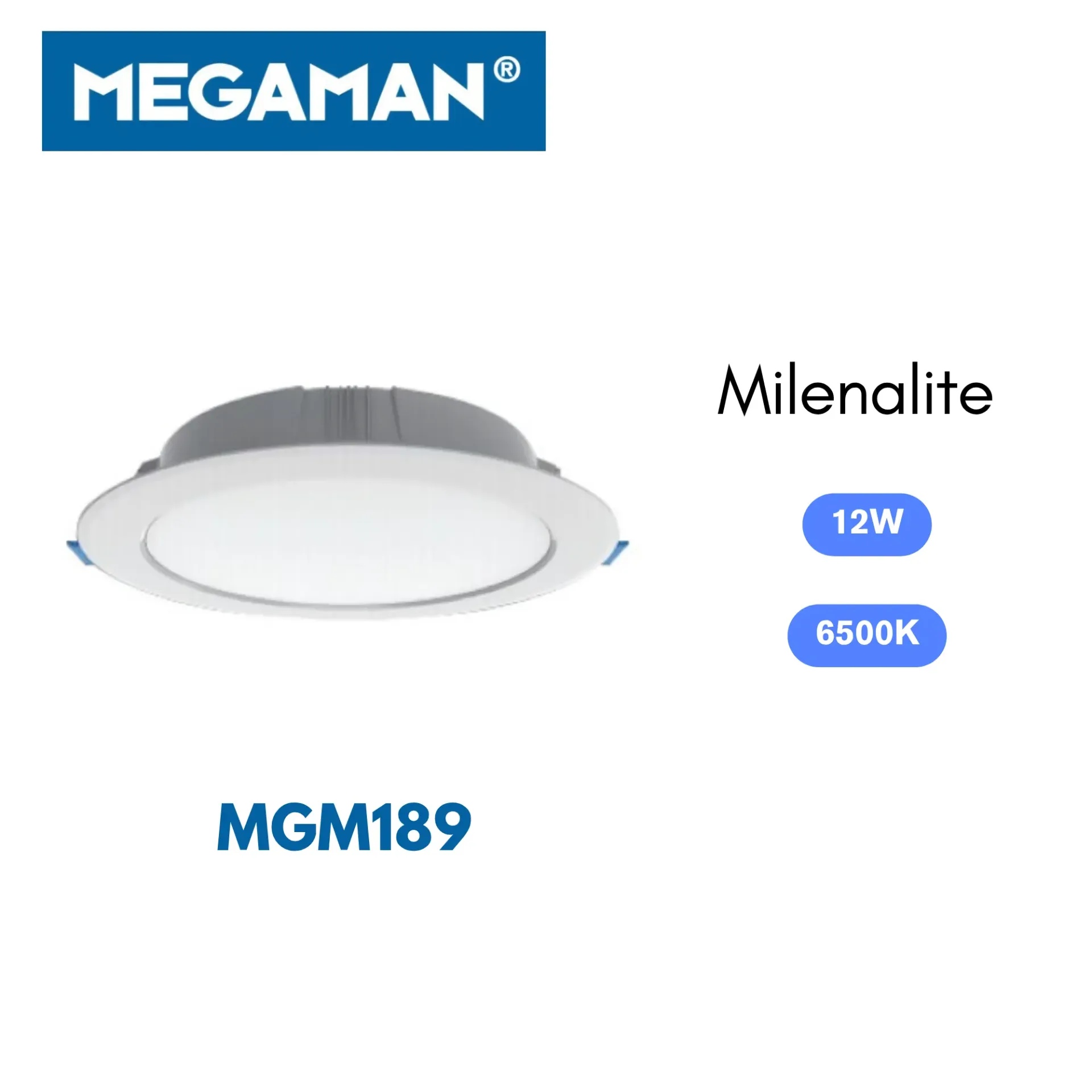 [MGM189] Spot led encastre rond 12w 6500k Milenalite Megaman (60pcs/ct)