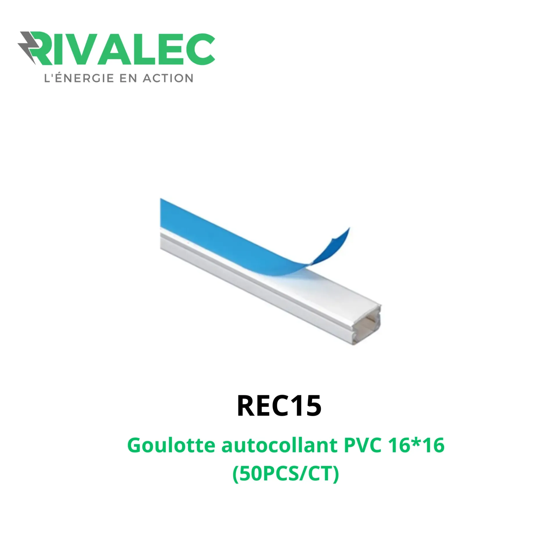 [REC15] GOULOTTE PVC AUTOCOLLANT 16*16 RIVALEC (50PCS/CT)