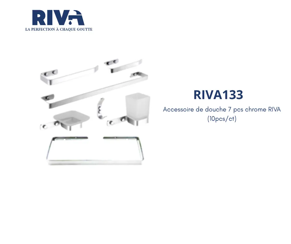 [RIVA133] Accessoire de douche 7pcs chrome RIVA (10pcs/ct)