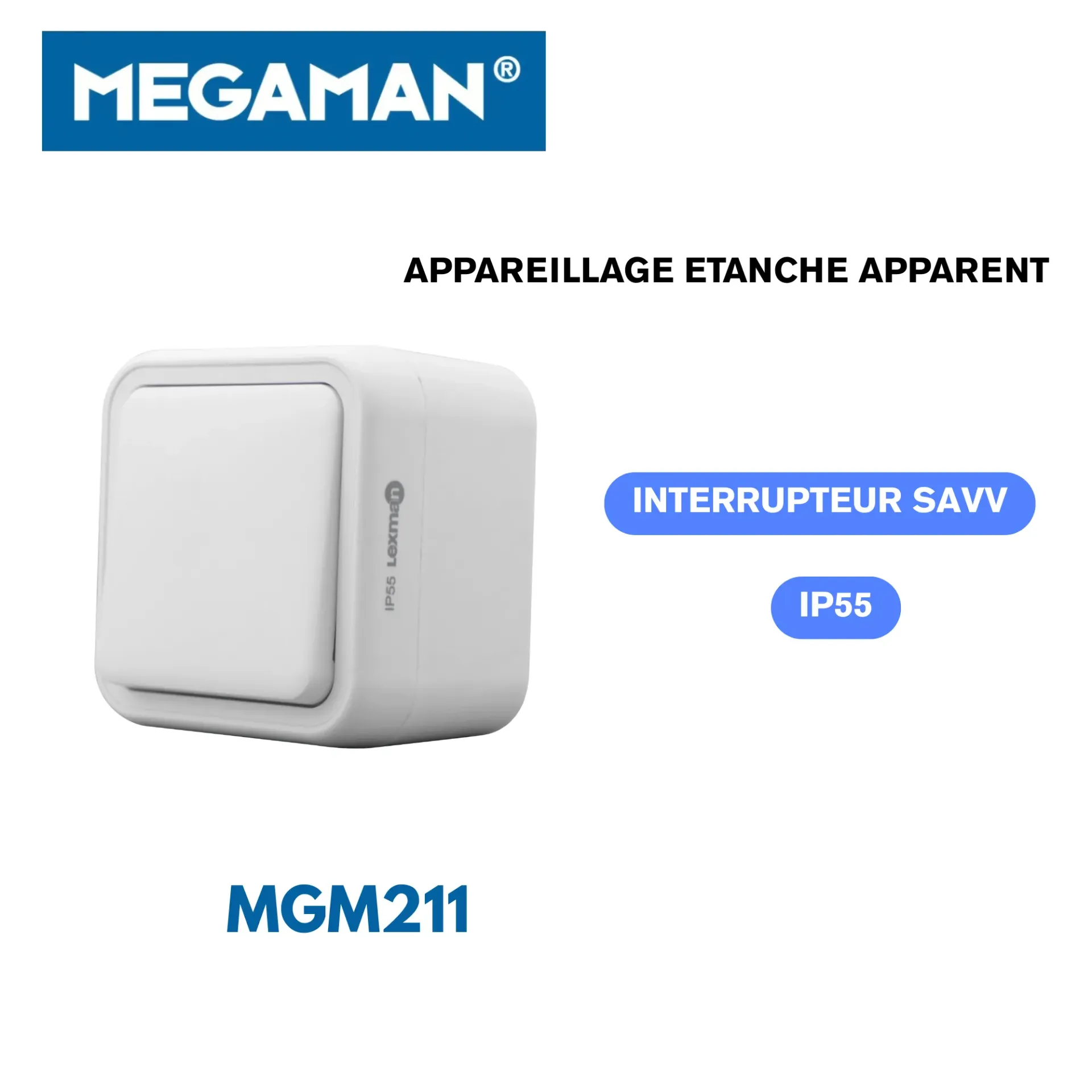 [MGM211] Interrupteur SVV Étanche apparent Megaman (72pcs/ct)